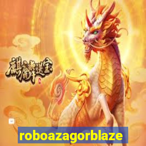 roboazagorblaze