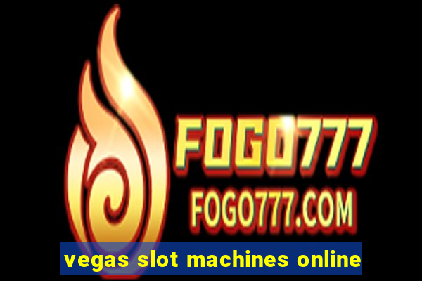 vegas slot machines online