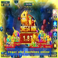 vegas slot machines online