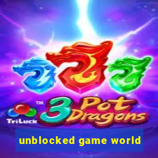 unblocked game world