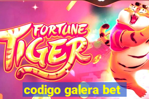 codigo galera bet