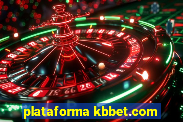 plataforma kbbet.com