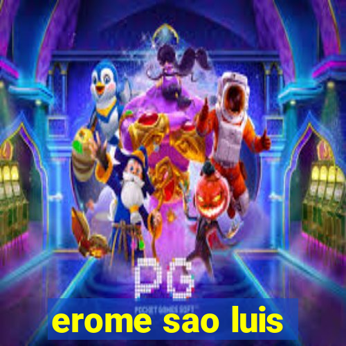 erome sao luis