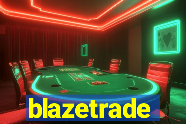 blazetrade