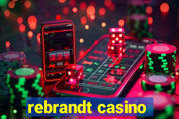 rebrandt casino