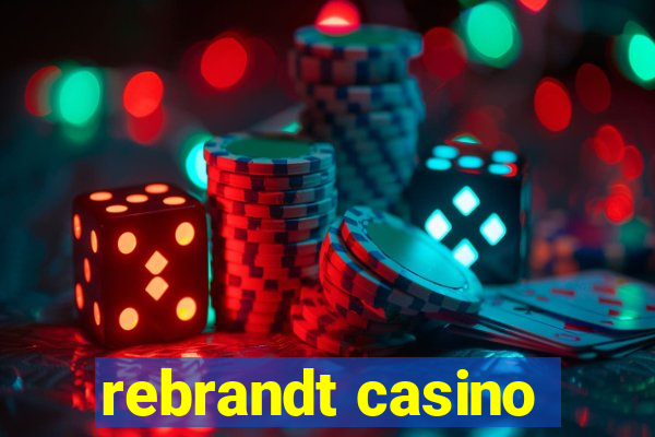 rebrandt casino