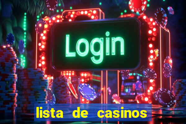 lista de casinos com b么nus gr谩tis