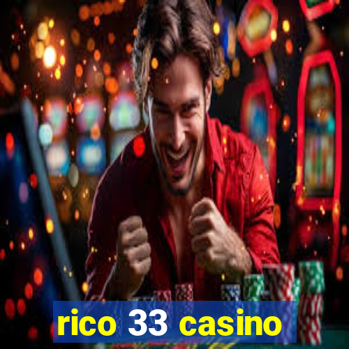 rico 33 casino