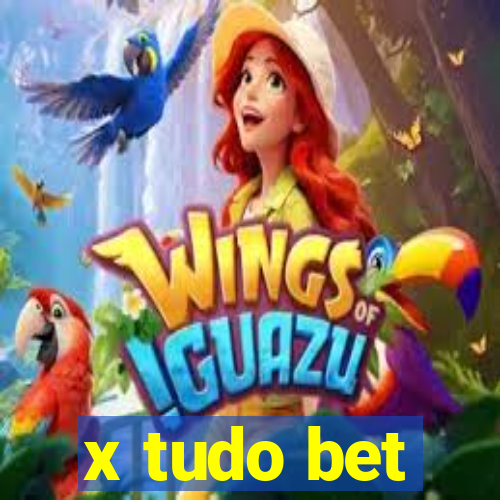 x tudo bet