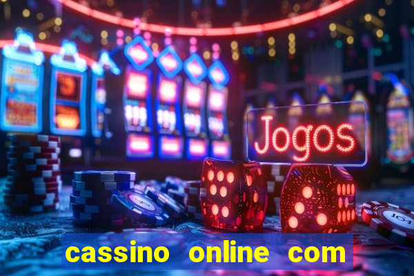 cassino online com bonus de cadastro