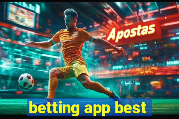 betting app best