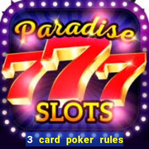 3 card poker rules in casino