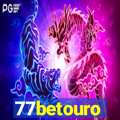 77betouro