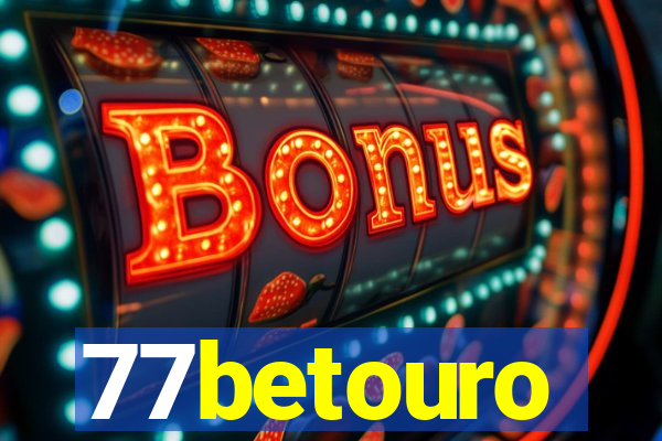 77betouro