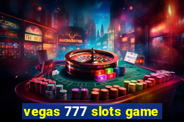 vegas 777 slots game