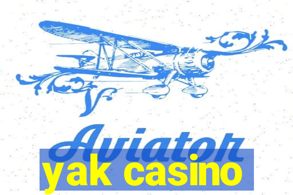 yak casino