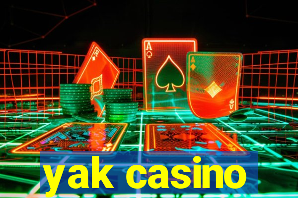 yak casino