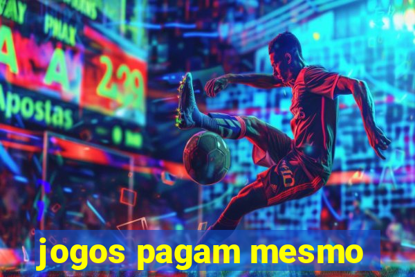 jogos pagam mesmo