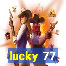 lucky 77