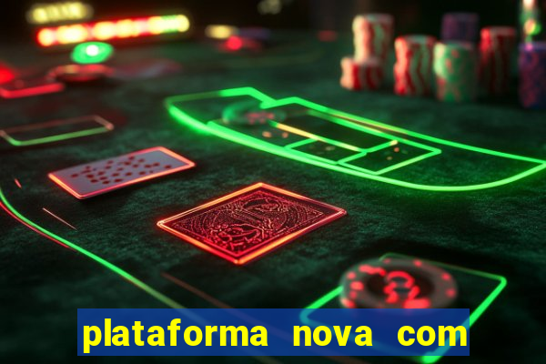 plataforma nova com bonus no cadastro