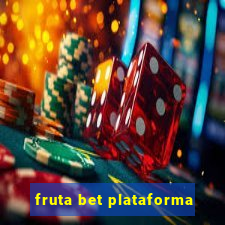 fruta bet plataforma