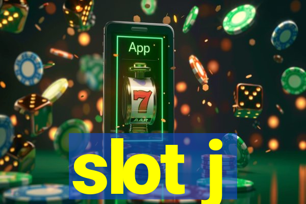 slot j