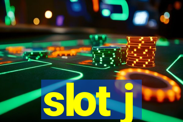 slot j