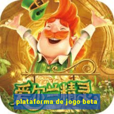 plataforma de jogo beta