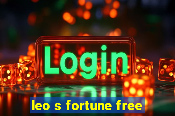 leo s fortune free