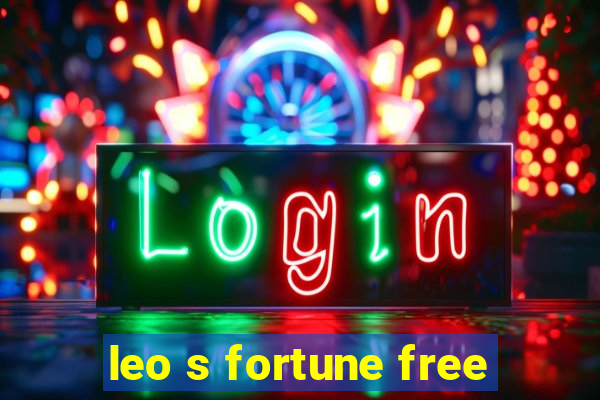 leo s fortune free