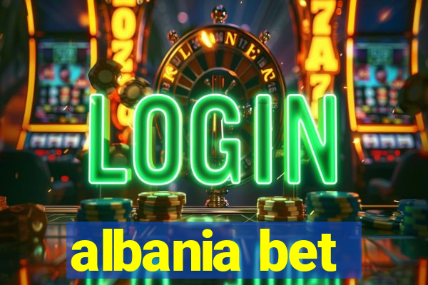 albania bet