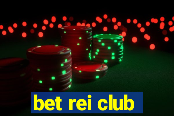 bet rei club