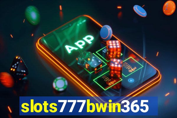 slots777bwin365