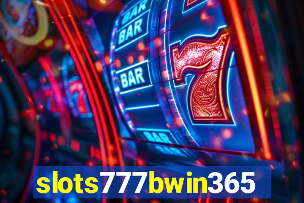 slots777bwin365