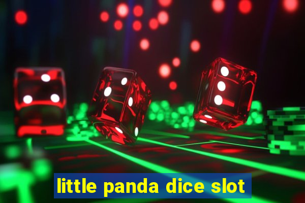 little panda dice slot