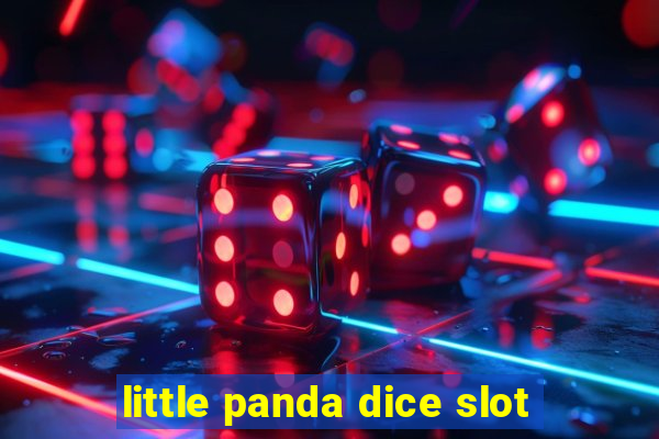 little panda dice slot