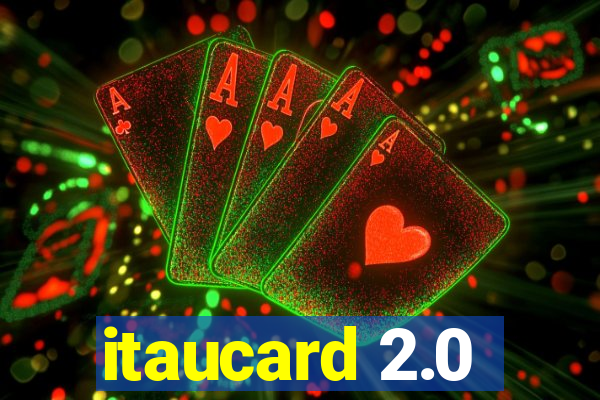 itaucard 2.0