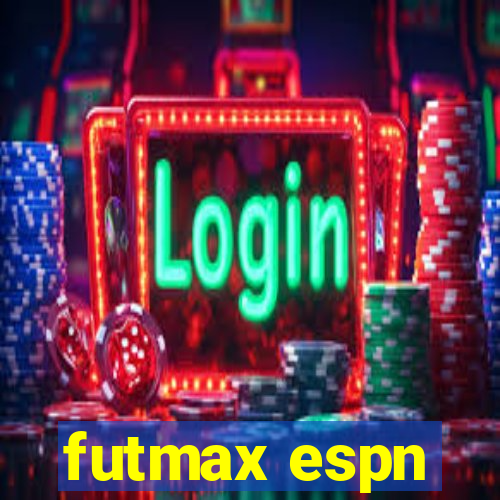 futmax espn