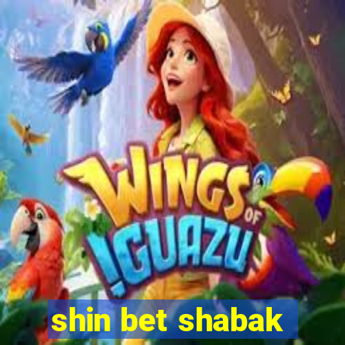 shin bet shabak