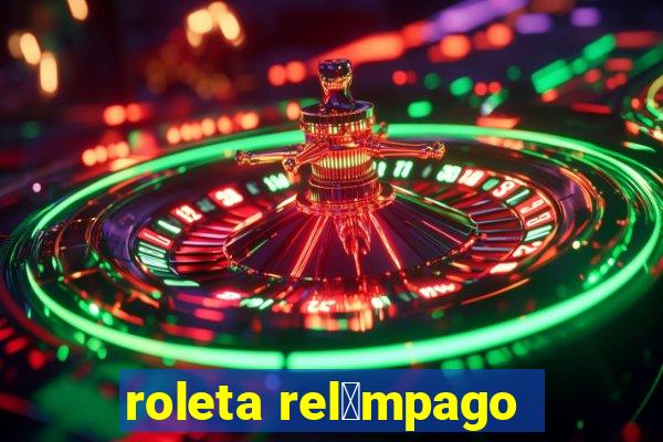 roleta rel芒mpago