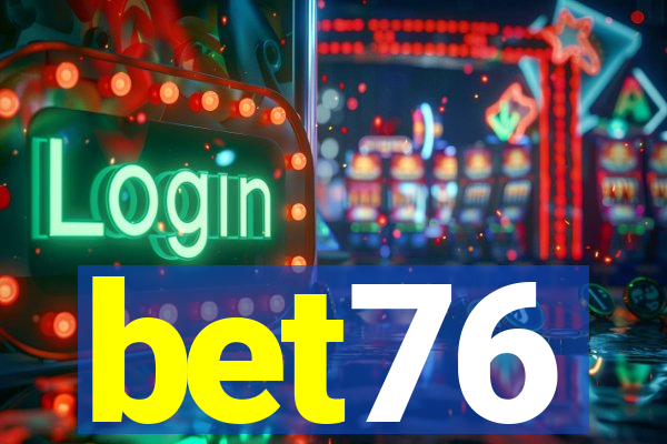 bet76