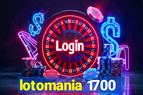 lotomania 1700