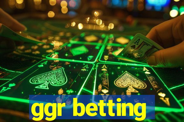 ggr betting