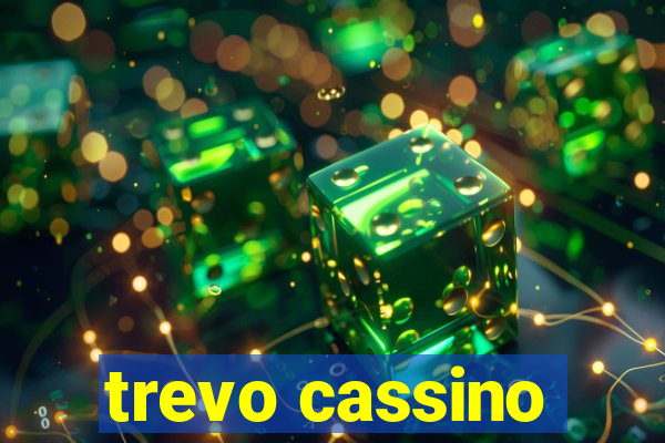 trevo cassino