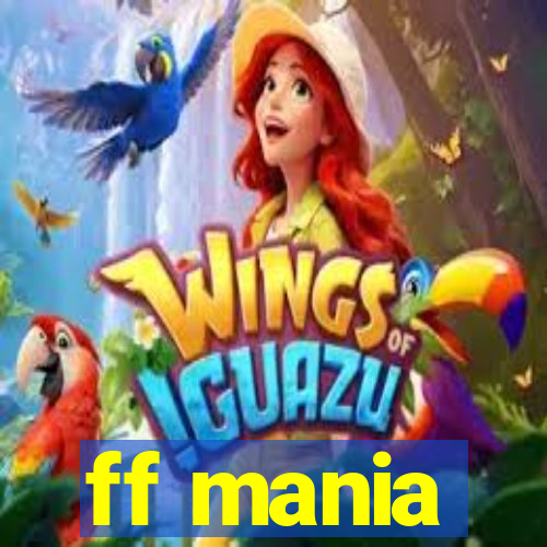 ff mania