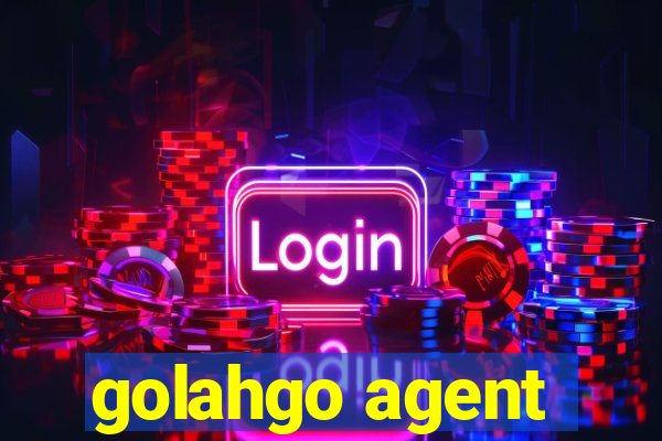 golahgo agent