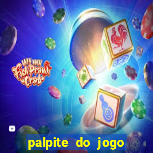 palpite do jogo aberto hoje