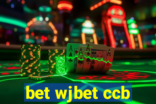 bet wjbet ccb