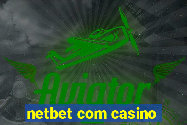 netbet com casino