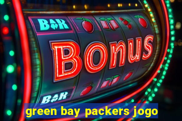 green bay packers jogo